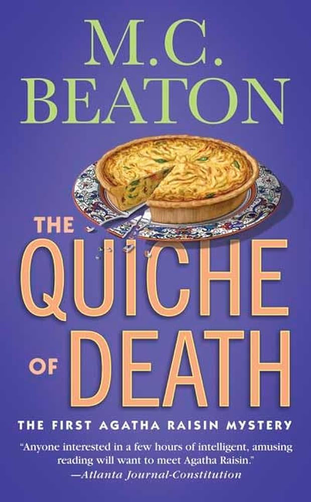 The Quiche of Death by MC Beaton